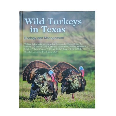 Wild Turkeys In Texas Ecology And Management | Matte Lamination Textbook Printing Glossy C2S With Vivid 4C/4C Printing