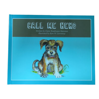 Call Me Hero | Customized Hardcover Children Book Printing With Gloss Laminated Cases And Gloss Art Inner Pages